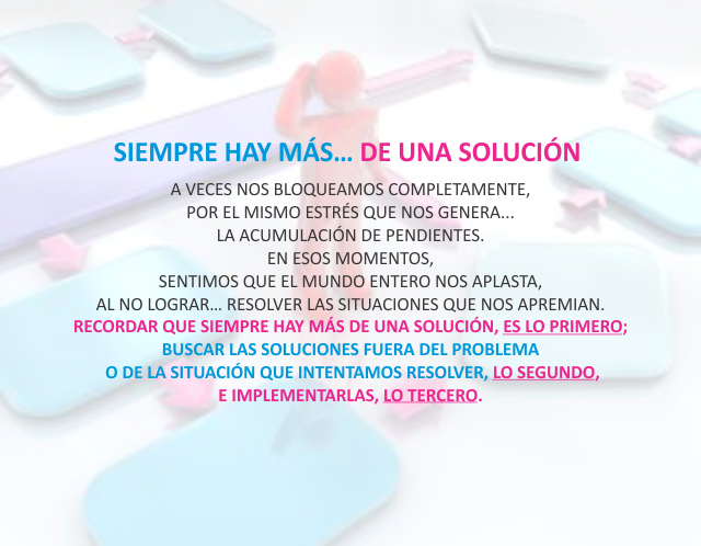 Siempre hay más... de una solución Agosto 28 de 2012